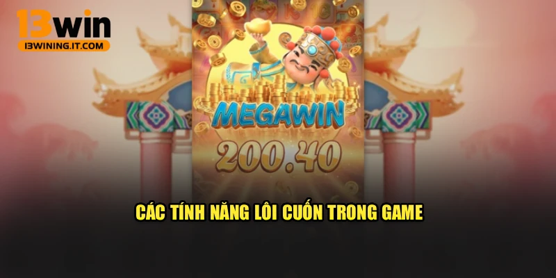 Các tính năng lôi cuốn trong game