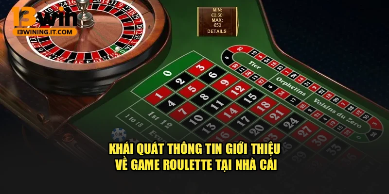 Khái quát thông tin giới thiệu về game roulette tại nhà cái